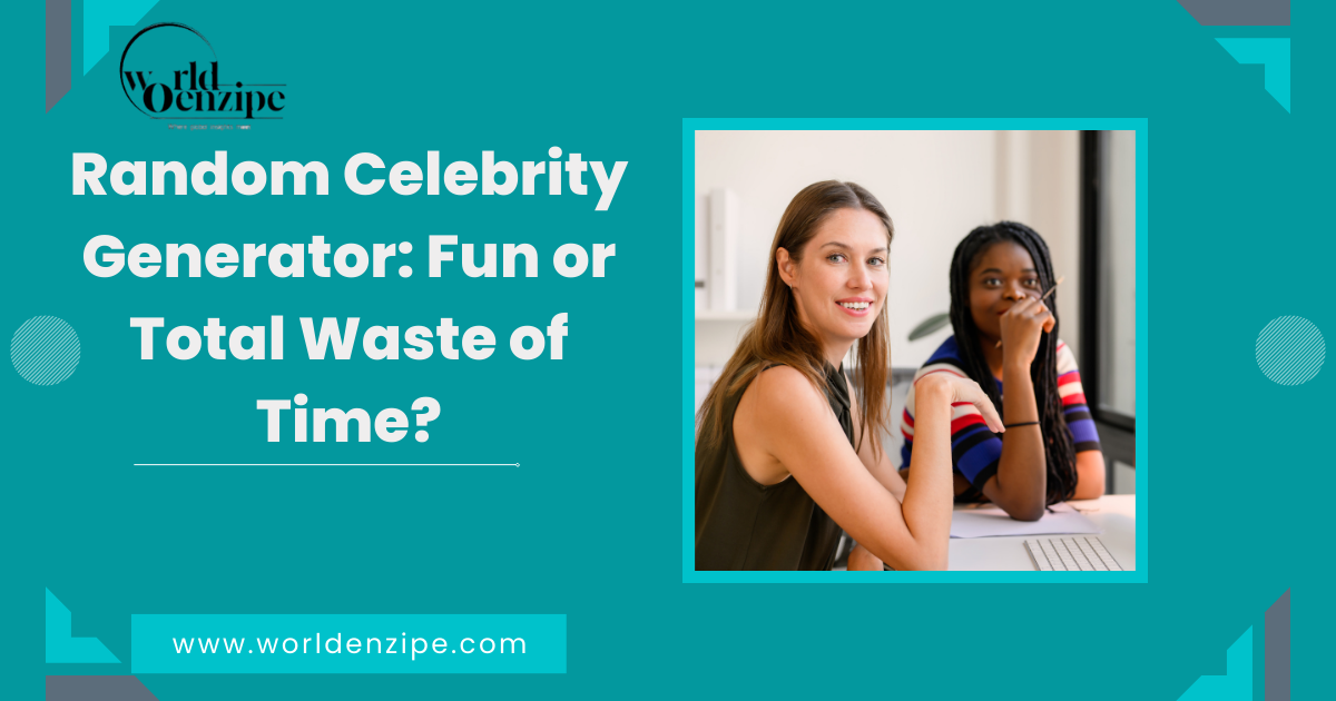 Random celebrity generator: fun or total waste of time?