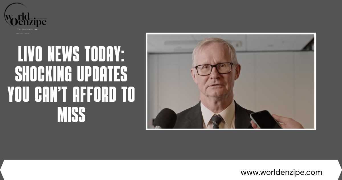 Livo news today: shocking updates you can’t afford to miss